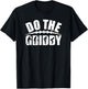 Do the Griddy T-Shirt - T-Shirt | Black