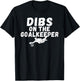 Soccer Dibs on the Goalkeeper T-Shirt - T-Shirt | Black