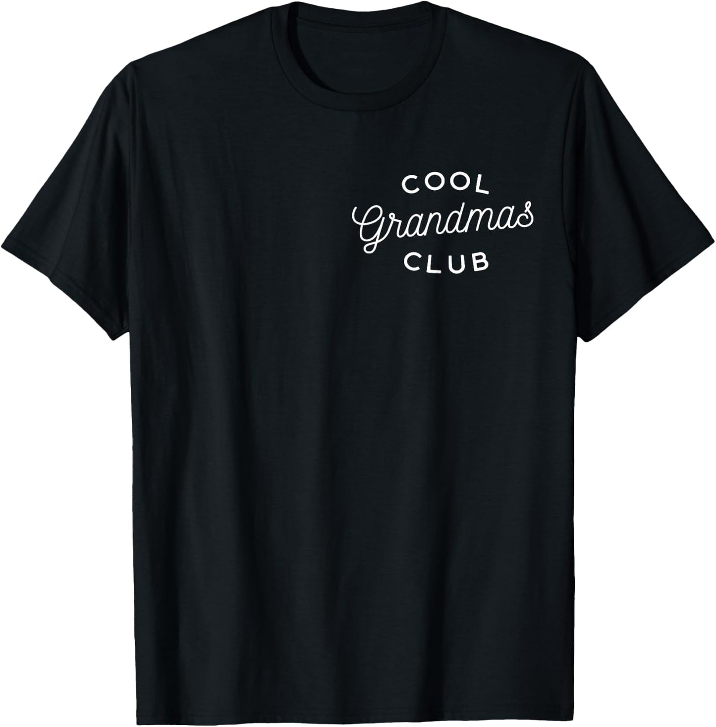 Cool Grandmas Club T-Shirt - T-Shirt | Black