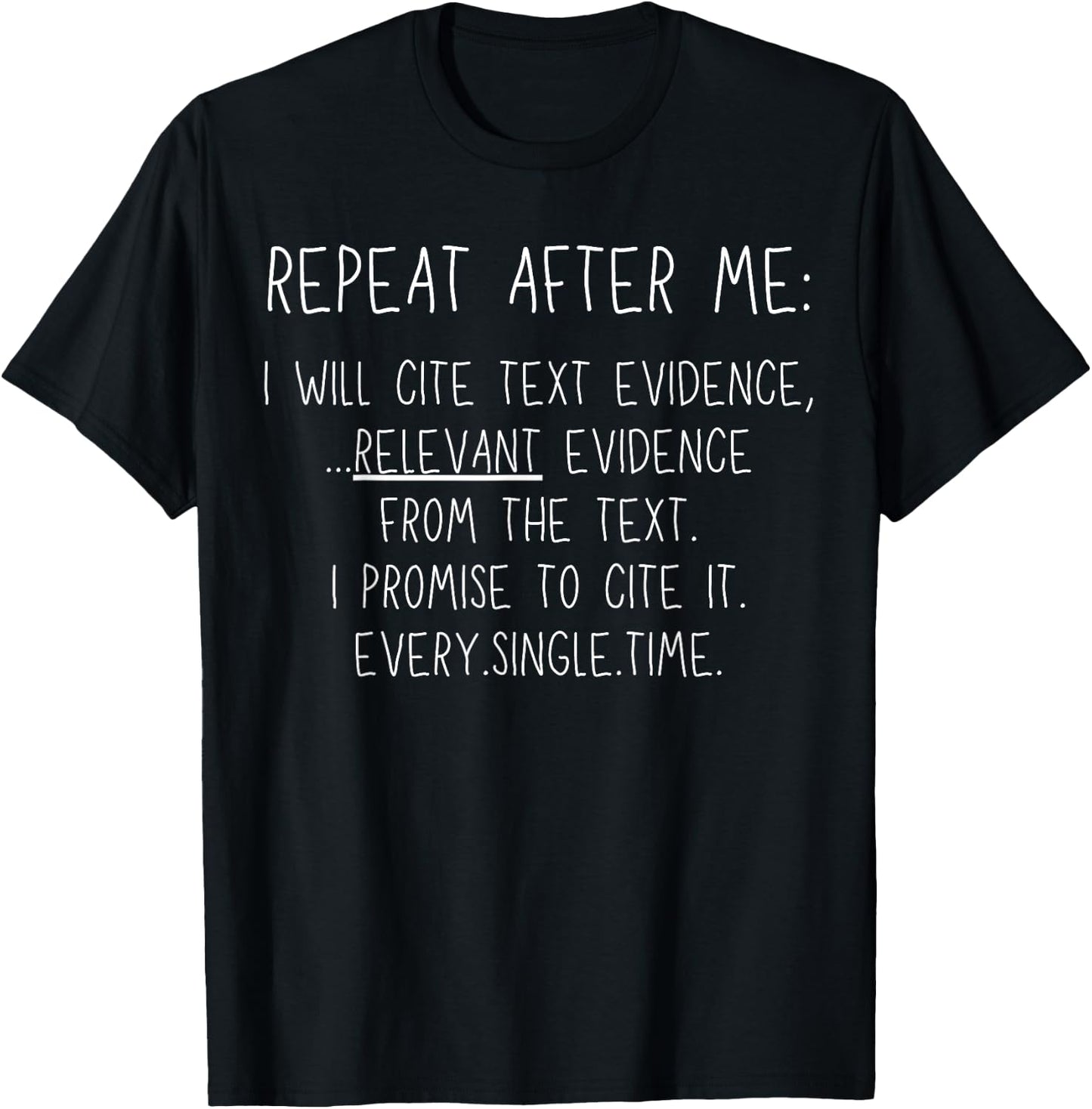 Prove It Funny Cite Text Evidence English Students Teachers T-Shirt - T-Shirt | Black