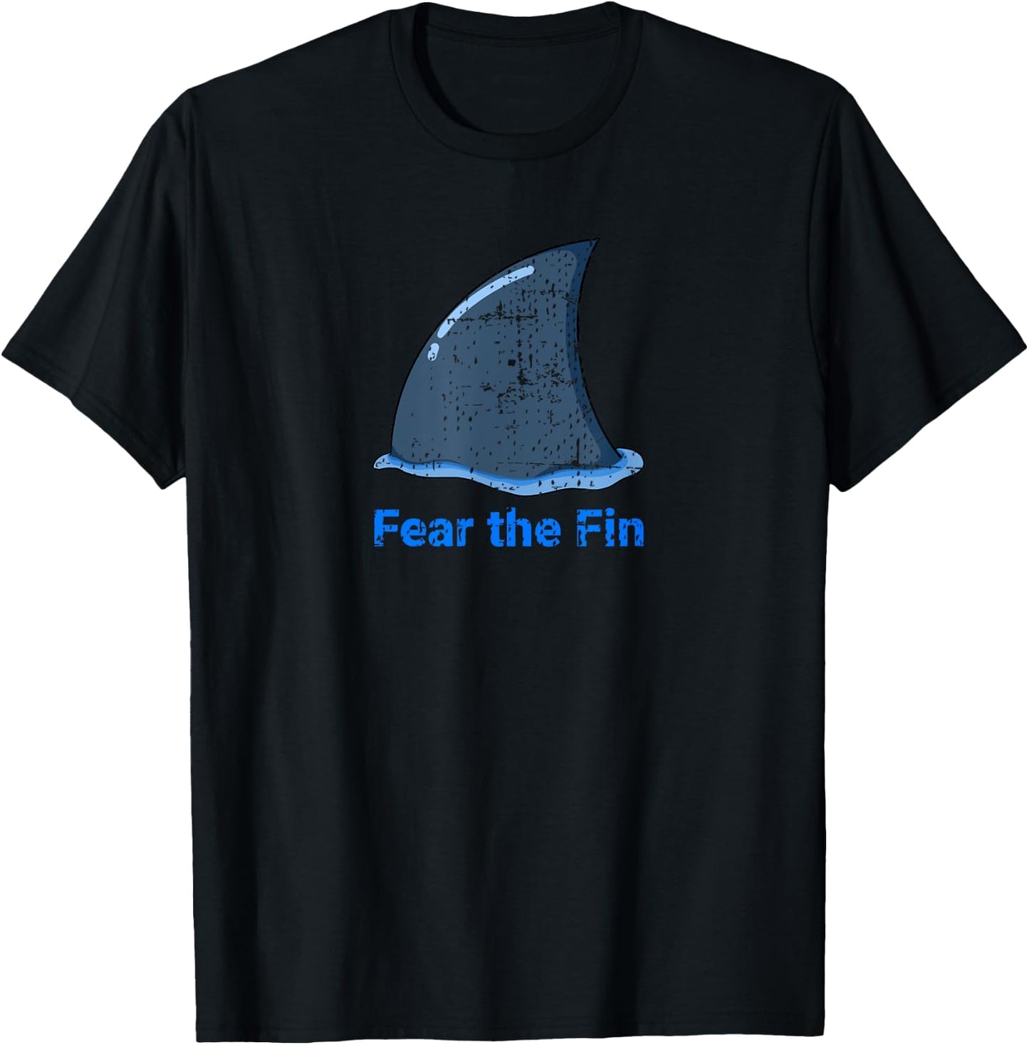 Fear the Fin Shark Fin Ocean Beach Funny Distressed T-Shirt - T-Shirt | Black