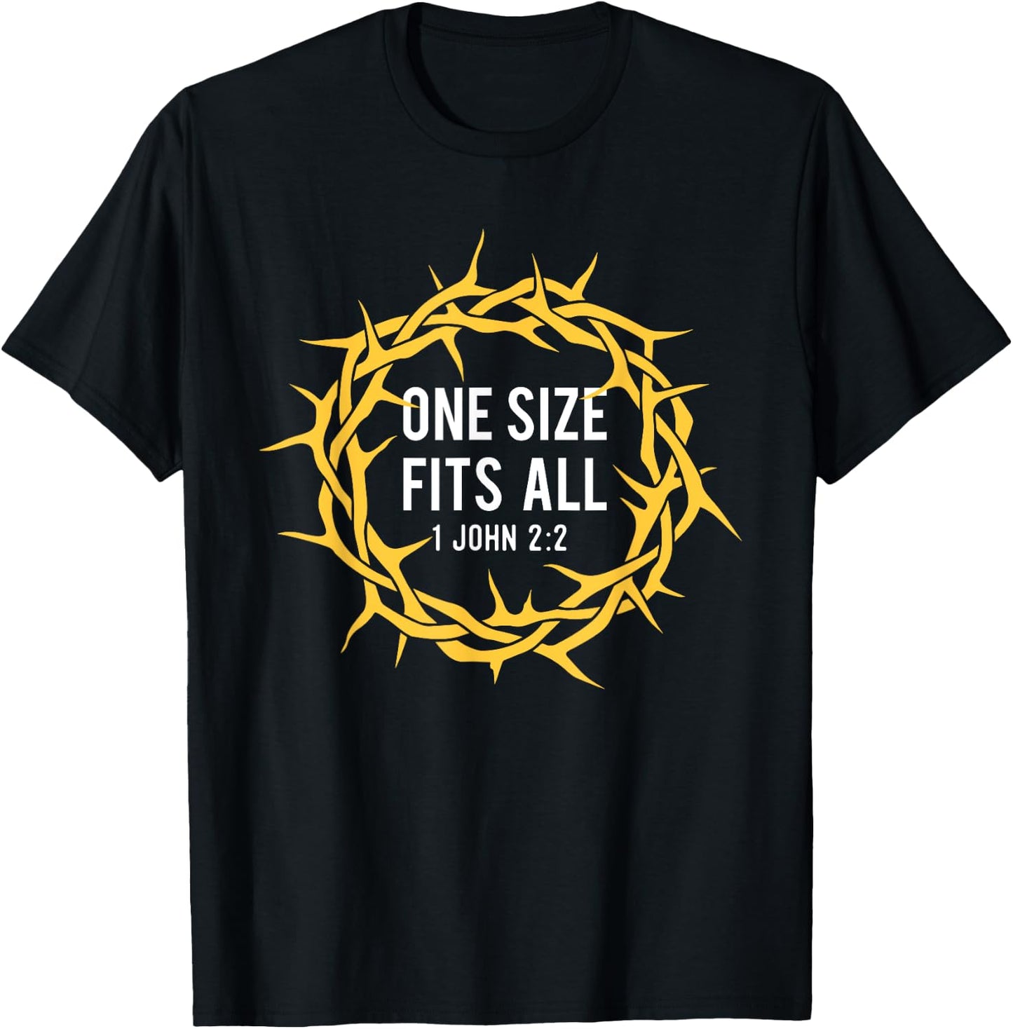 One Size Fits All - Bible Christian Faith Jesus Christ T-Shirt - T-Shirt | Black
