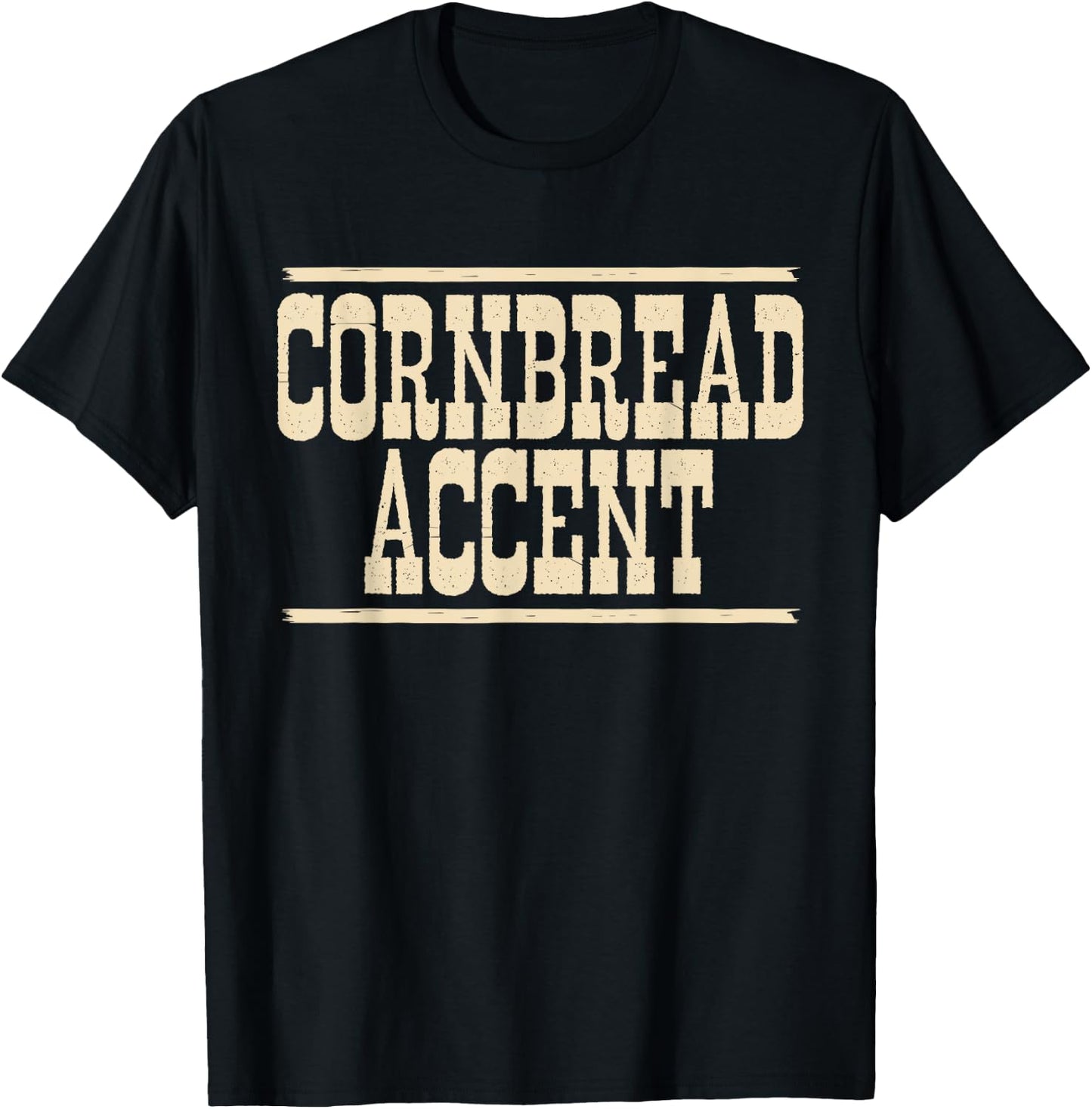 Cornbread Accent Funny Southern Girls Cowboy Cowgirl Meme T-Shirt - T-Shirt | Black