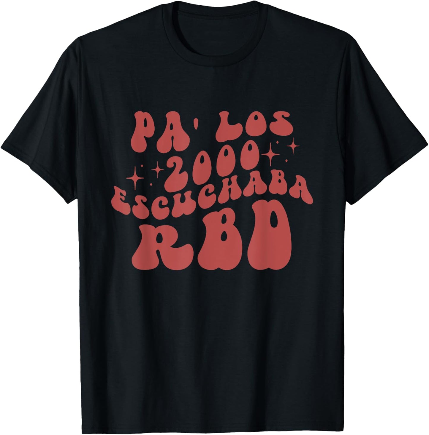Pa' Los 2000 Escuchaba Rbd Apparel T-Shirt - T-Shirt | Black