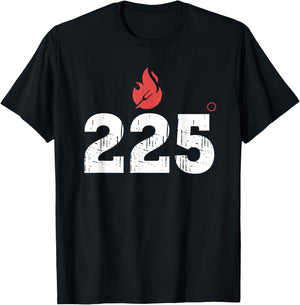 BBQ Barbeque Grilling 225 Degrees Smoking Meat Dad Father T-Shirt - T-Shirt | Black