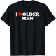 I Love Older Men T-Shirt - T-Shirt | Black