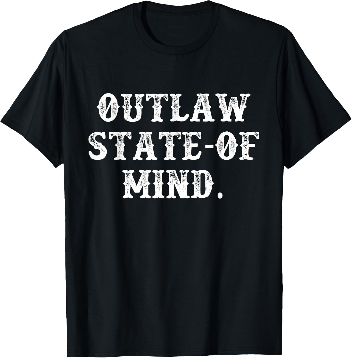 Outlaw State-Of Mind T-Shirt - T-Shirt | Black