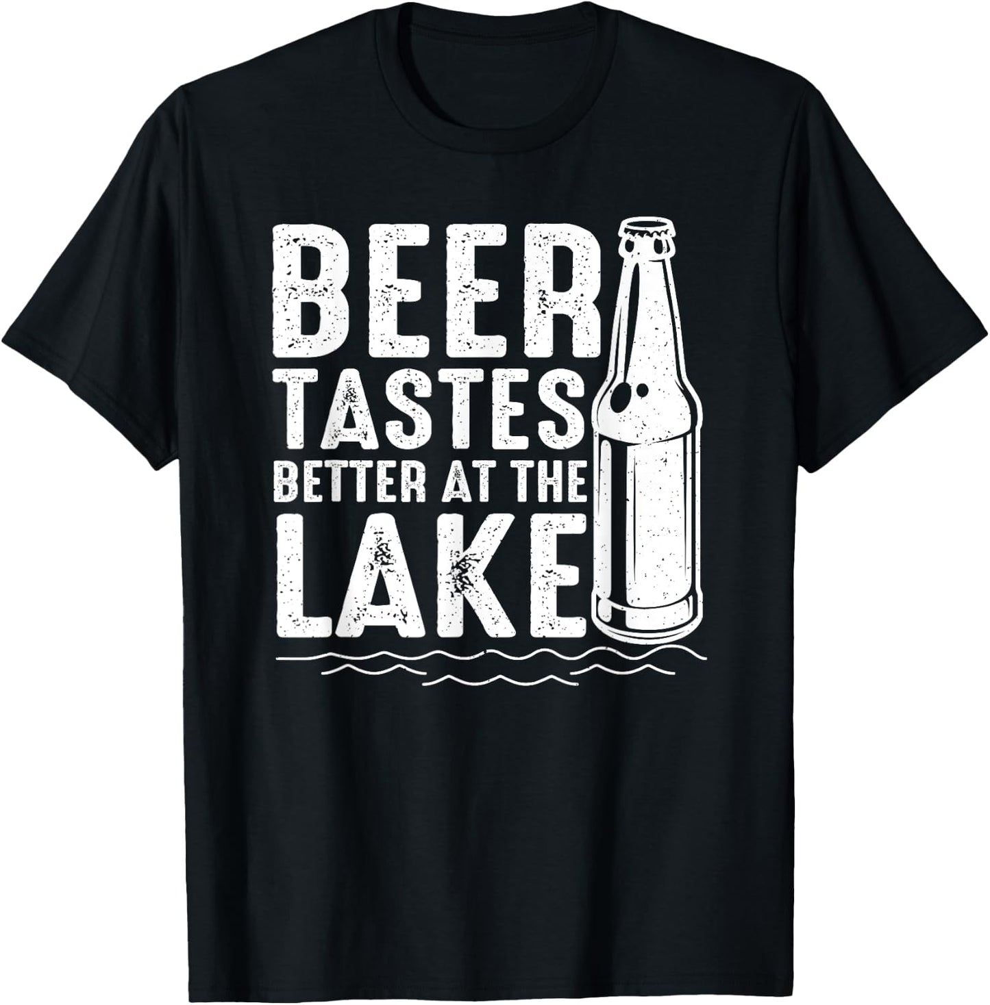 Beer Tastes Better At The Lake Funny Drinking Weekend Print T-Shirt - T-Shirt | Black