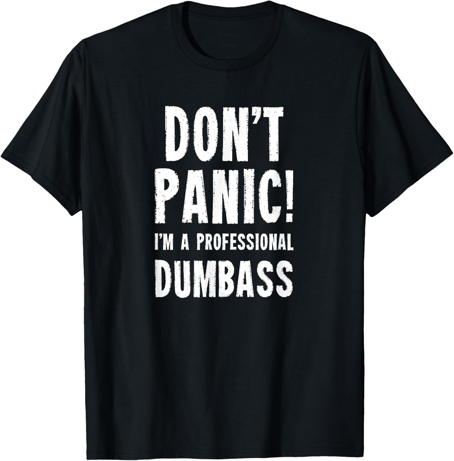 Dumbass Gag Gift | Dumb Ass T-Shirt - T-Shirt | Black