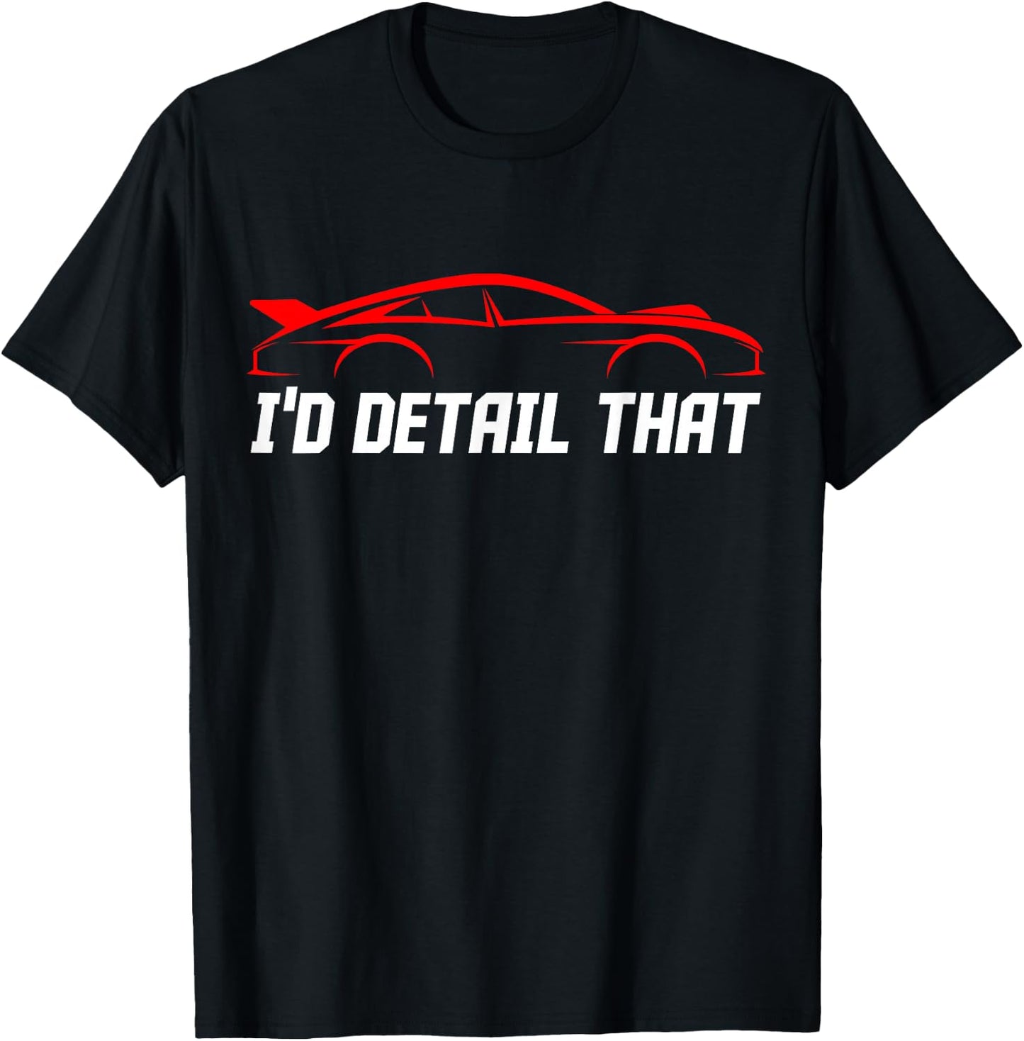 Auto Detailing Car Detail Specialist Job Automotive Detailer T-Shirt - T-Shirt | Black