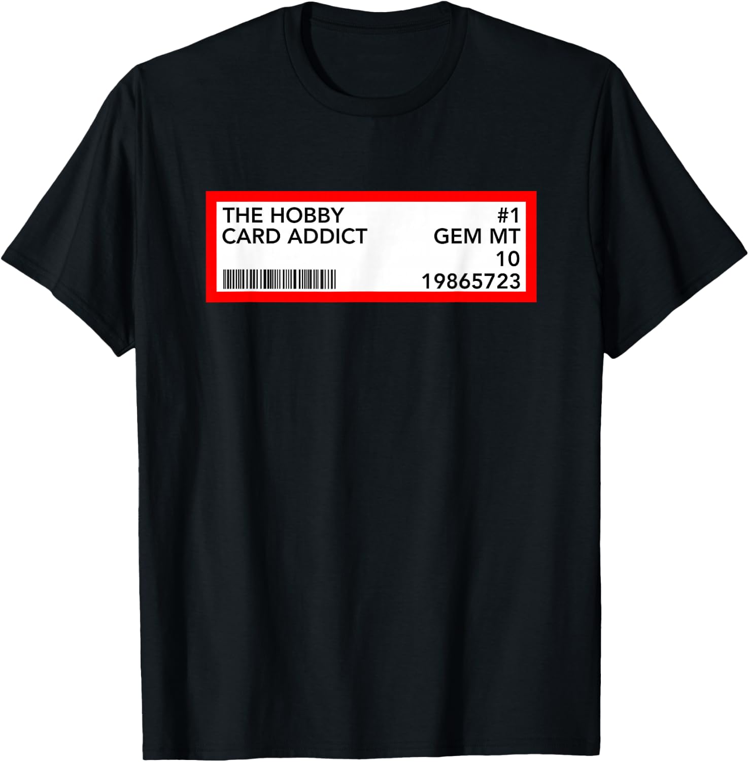 Funny Gem Mint Graded Baseball Card Grade Trading Cards T-Shirt - T-Shirt | Black