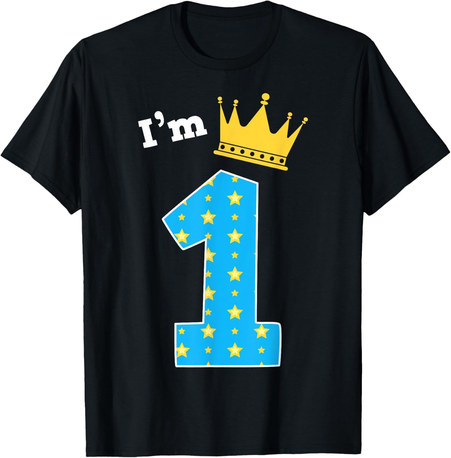 I'm 1st Birthday Cute King Theme 1 Year Old B-Day Party T-Shirt - T-Shirt | Black