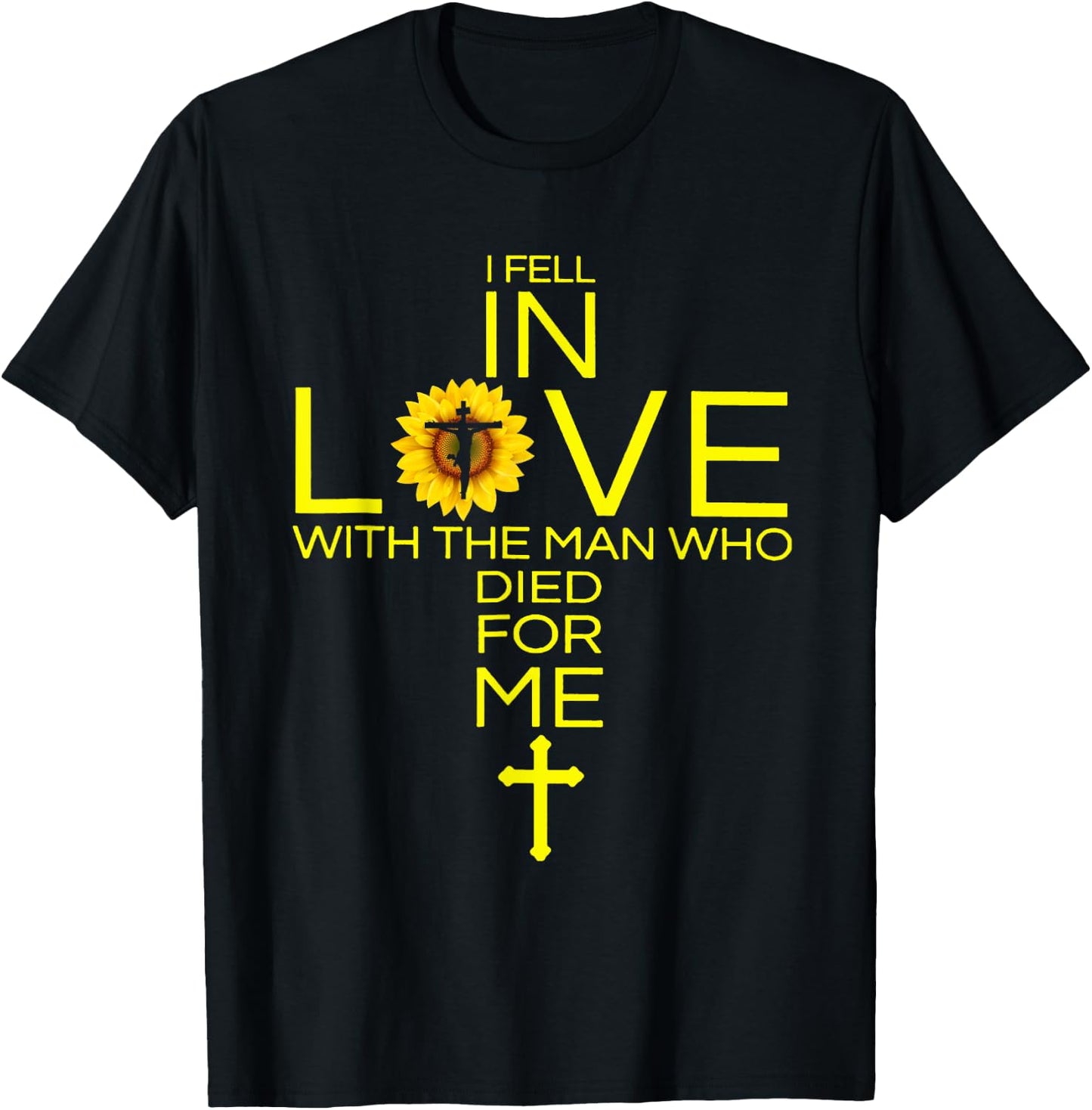 I Fell In Love With The Man Who Died For Me Christian T-Shirt - T-Shirt | Black