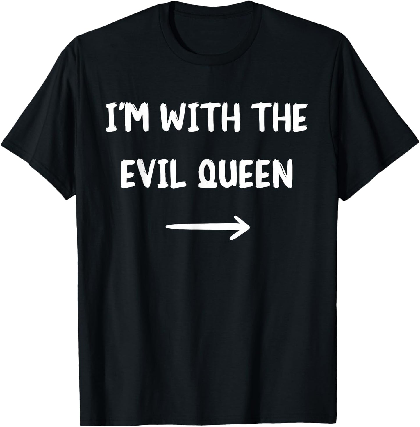 I'm With Evil Queen Halloween Costume Party Matching Couples T-Shirt - T-Shirt | Black