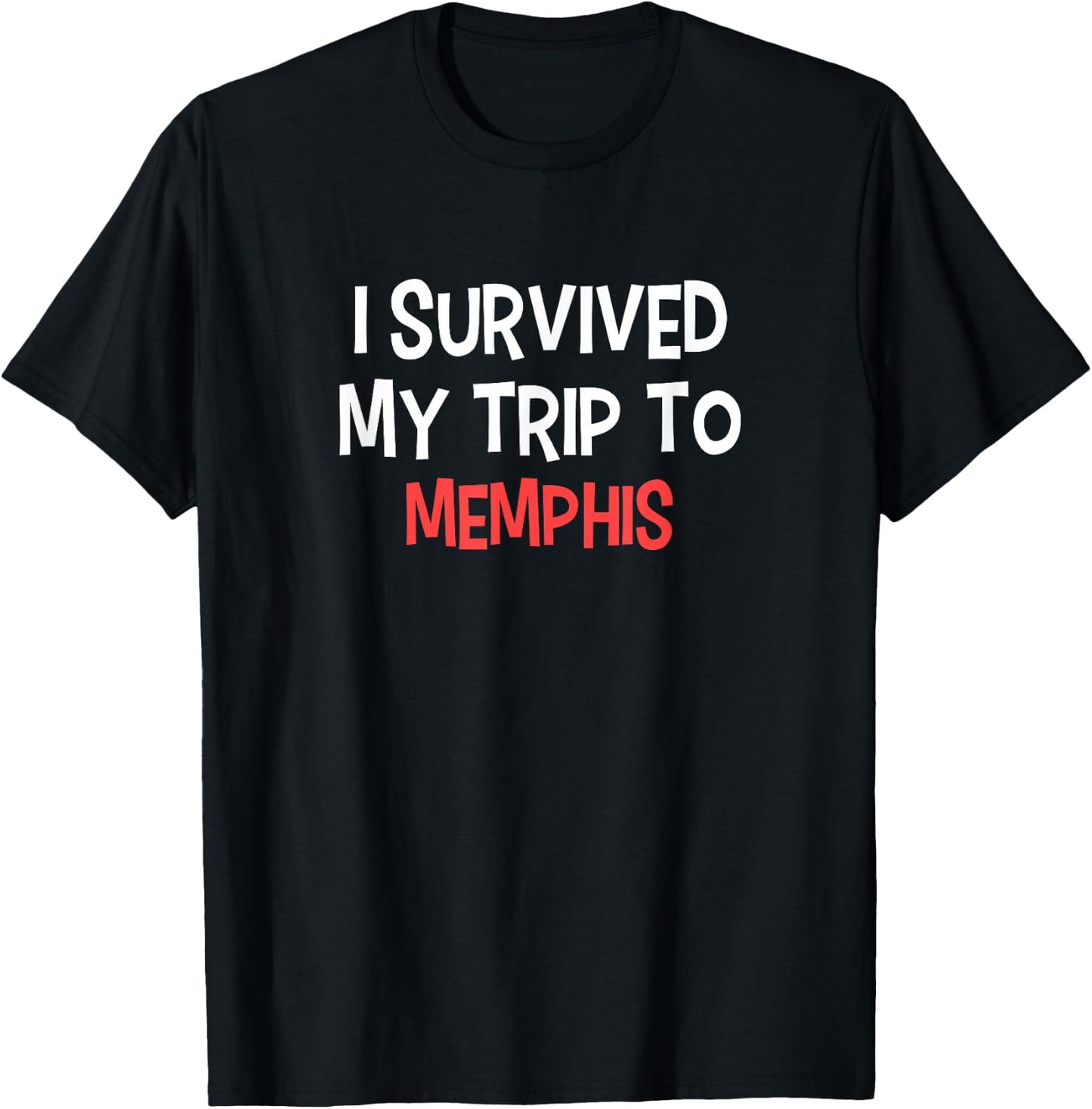 I Survived My Trip To MEMPHIS Simple City T-Shirt - T-Shirt | Black