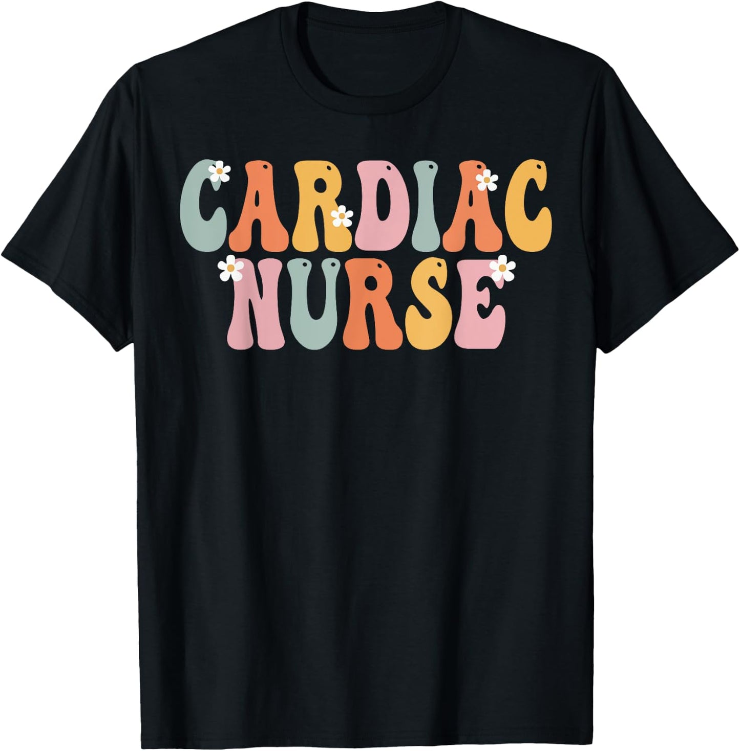 Cardiac Nurse Week Groovy Appreciation Day Work T-Shirt - T-Shirt | Black