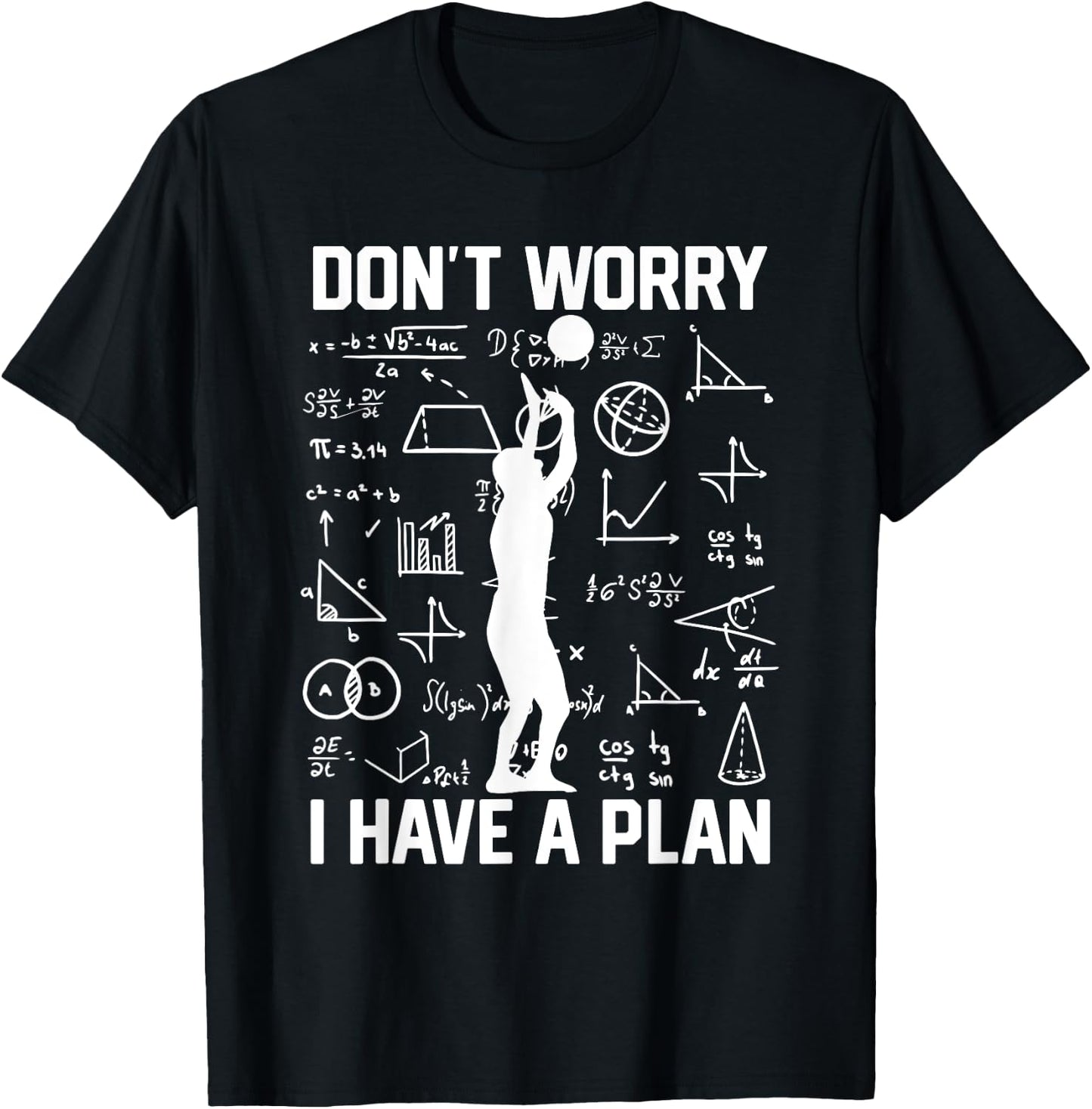 Setter Don't Worry I Have A Plan Men Volleyball School T-Shirt - T-Shirt | Black