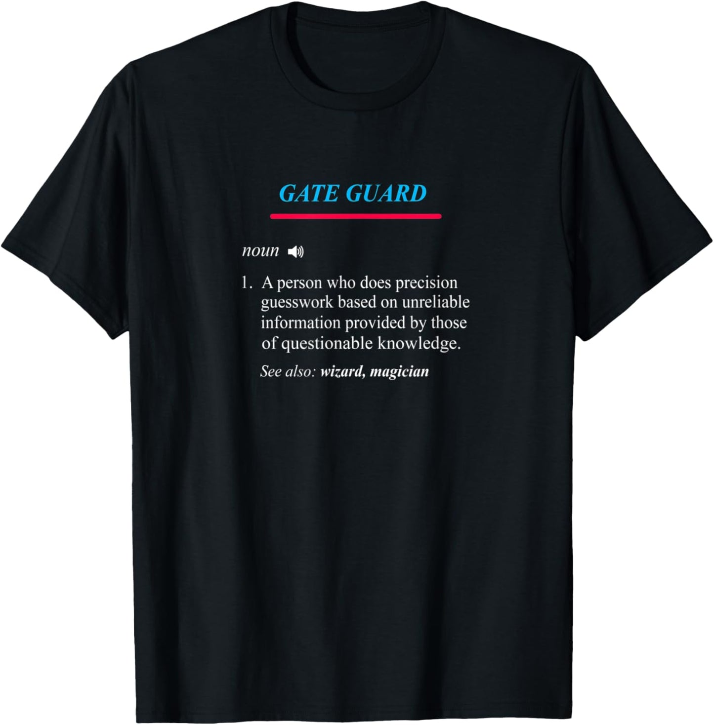 GATE GUARD Definition T-Shirt - T-Shirt | Black