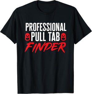 Metal Detecting Detector Pull Tab Dirt Fishing T-Shirt - T-Shirt | Black