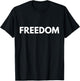Freedom shirt T-Shirt - T-Shirt | Black