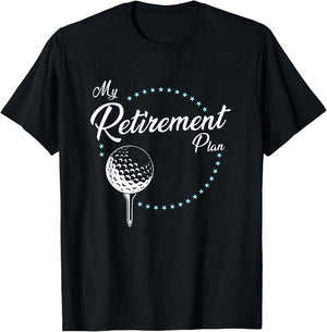 My Retirement Plan - Golf T-Shirt - T-Shirt | Black