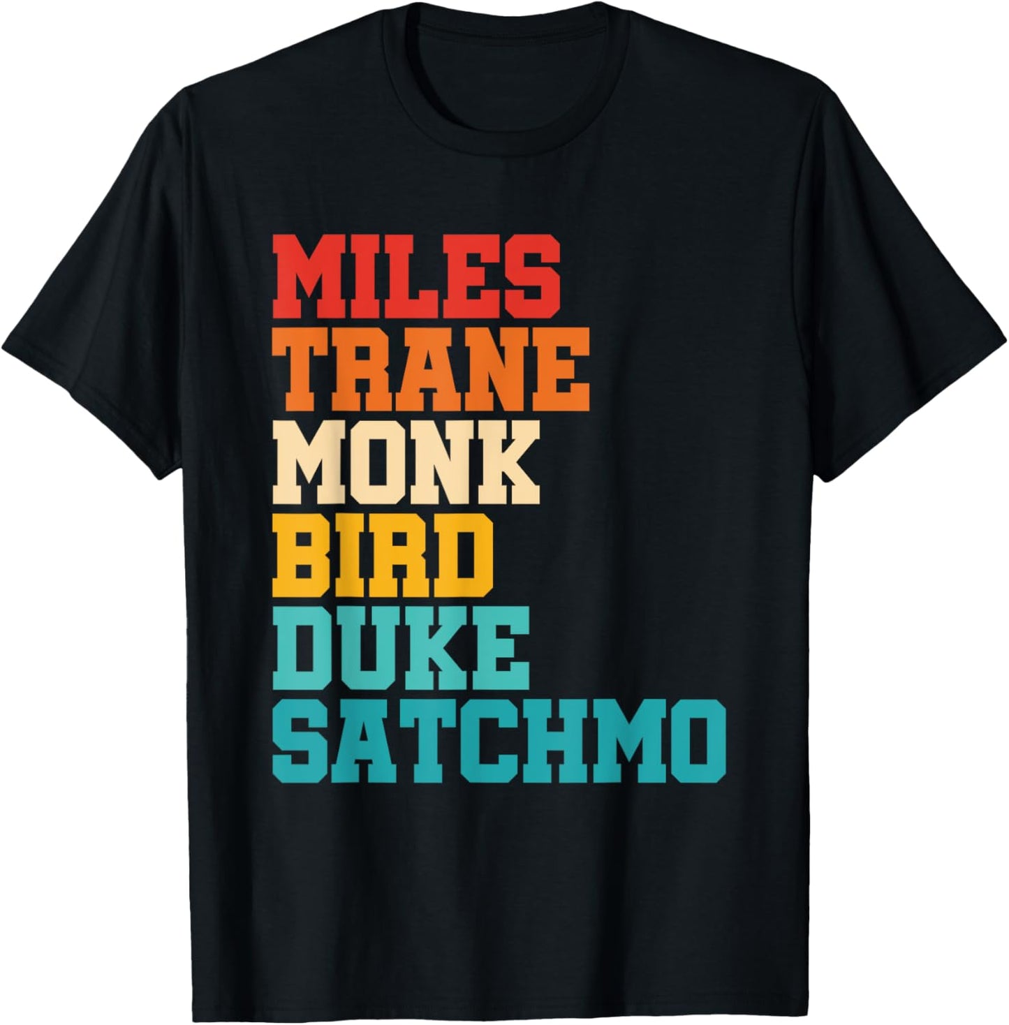 Miles Trane Monk Bird Duke Satchmo T-Shirt - T-Shirt | Black