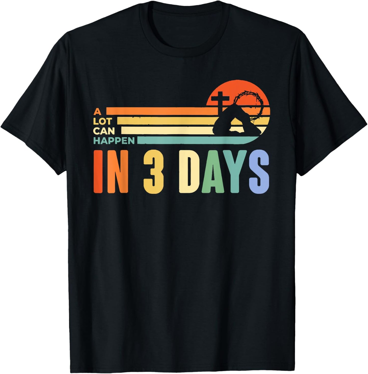 A Lot Can Happen in 3 Days Retro Vintage Sunset T-Shirt - T-Shirt | Black