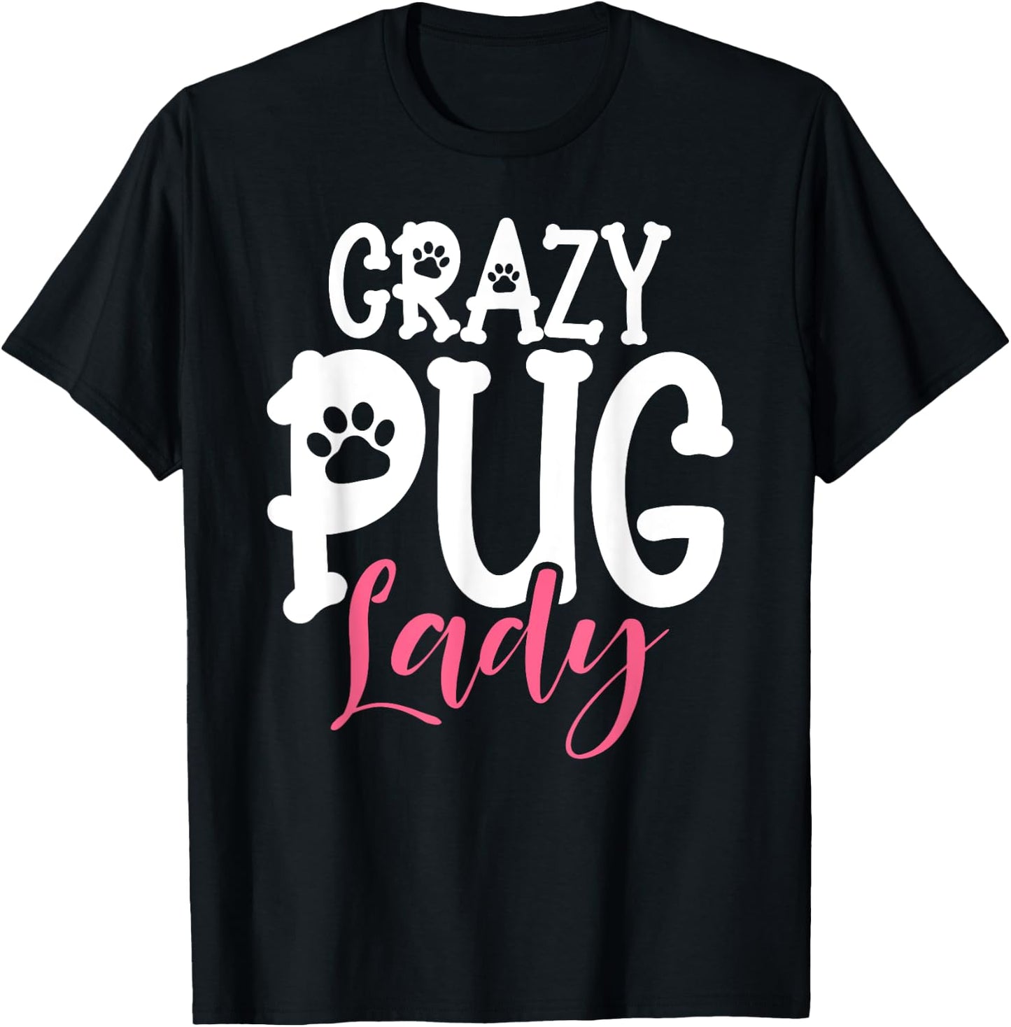 Crazy Pug Lady T-Shirt - T-Shirt | Black