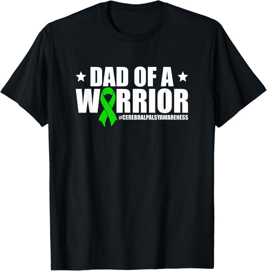 Dad Of A Cerebral Palsy Warrior Dad Cerebral Palsy Dad T-Shirt - T-Shirt | Black