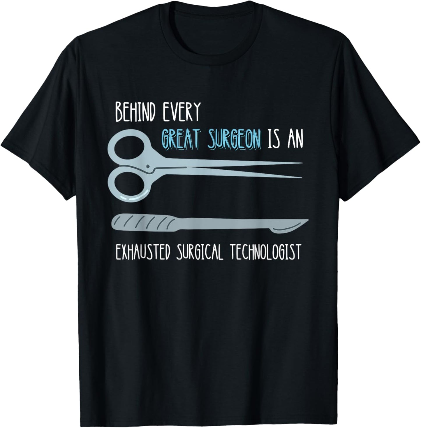 Surg Tech Exhausted Surgical Technologist Scalpel Surgeon T-Shirt - T-Shirt | Black