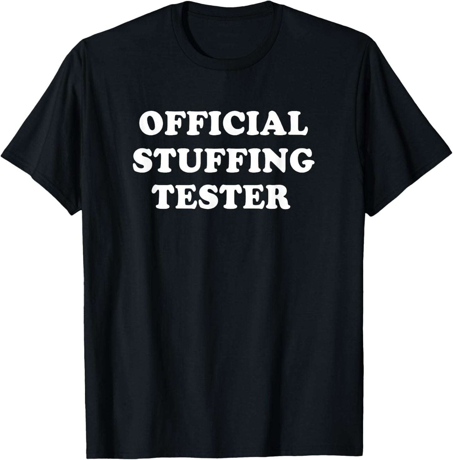 Thanksgiving Official Stuffing Tester T-Shirt - T-Shirt | Black