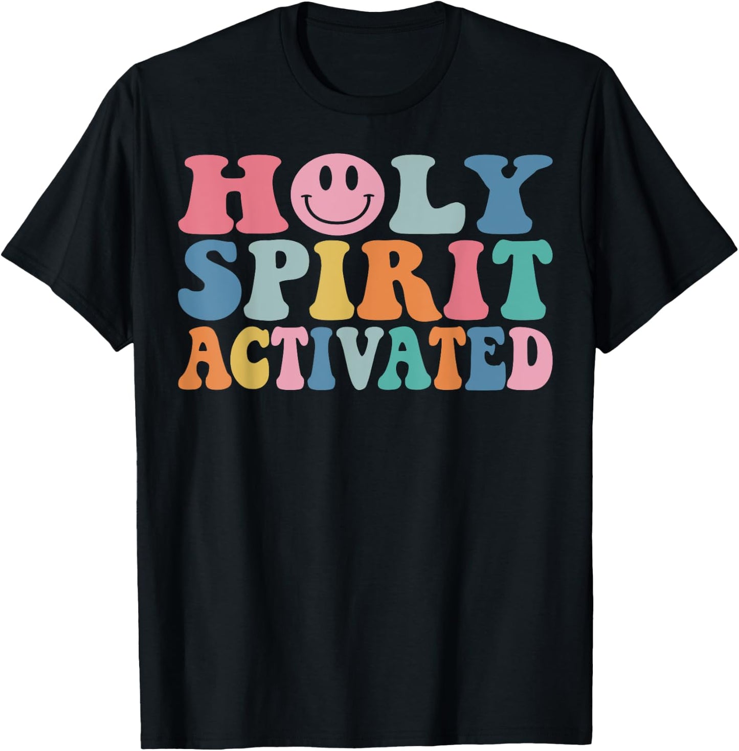 Holy Spirit Activated Funny Trendy Bible Verse T-Shirt - T-Shirt | Black