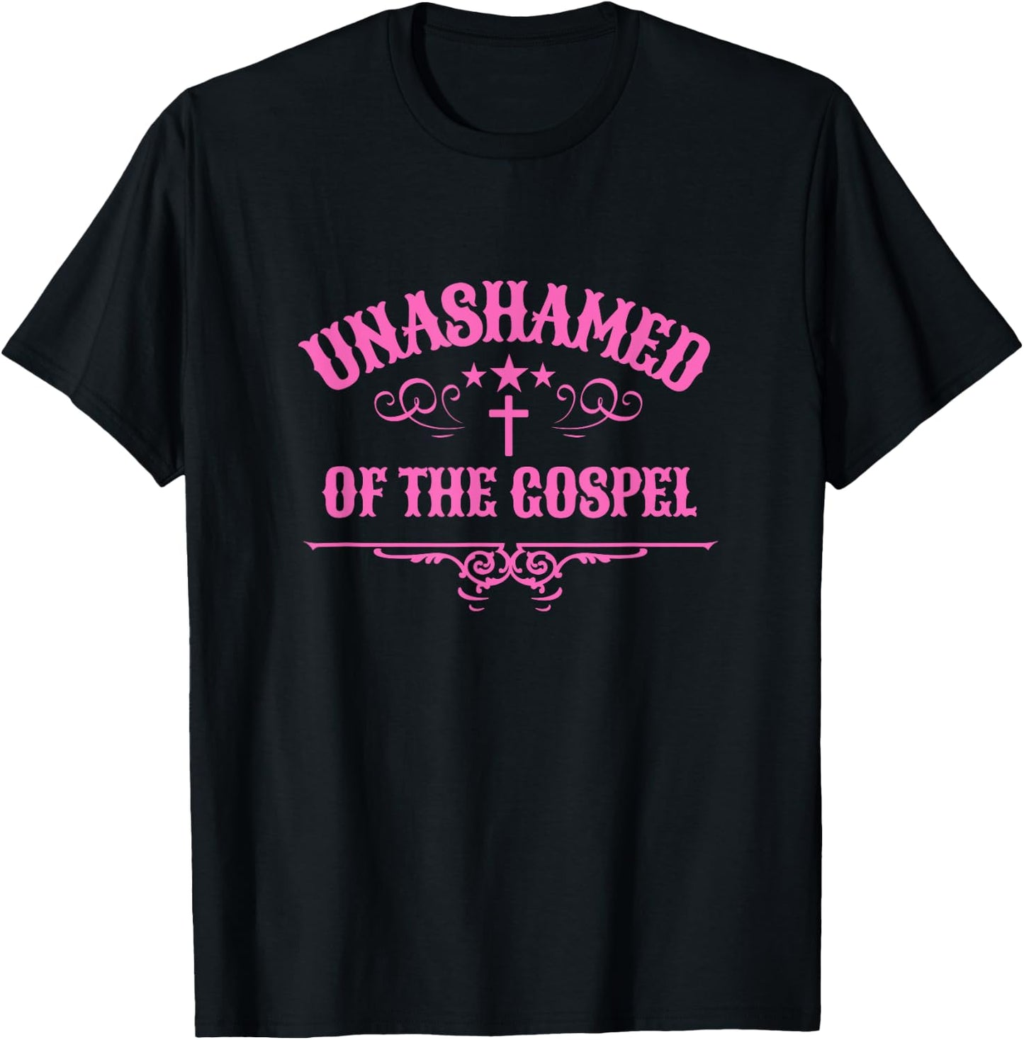 Unashamed of the Gospel Christian Faith bible Romans 1:16 T-Shirt - T-Shirt | Black