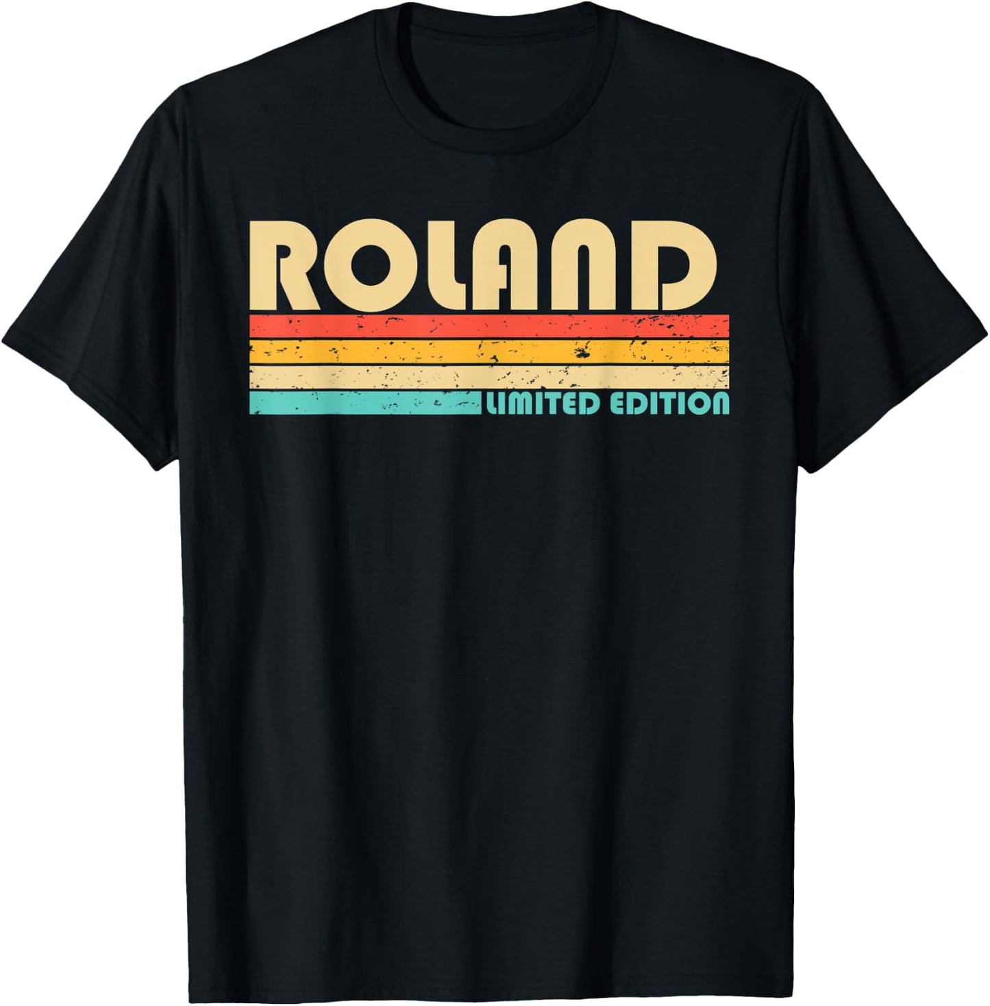 ROLAND Surname Funny Retro Vintage 80s 90s Birthday Reunion T-Shirt - T-Shirt | Black