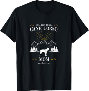 Kinda Busy Being a Cane Corso Mom T-Shirt - T-Shirt | Black