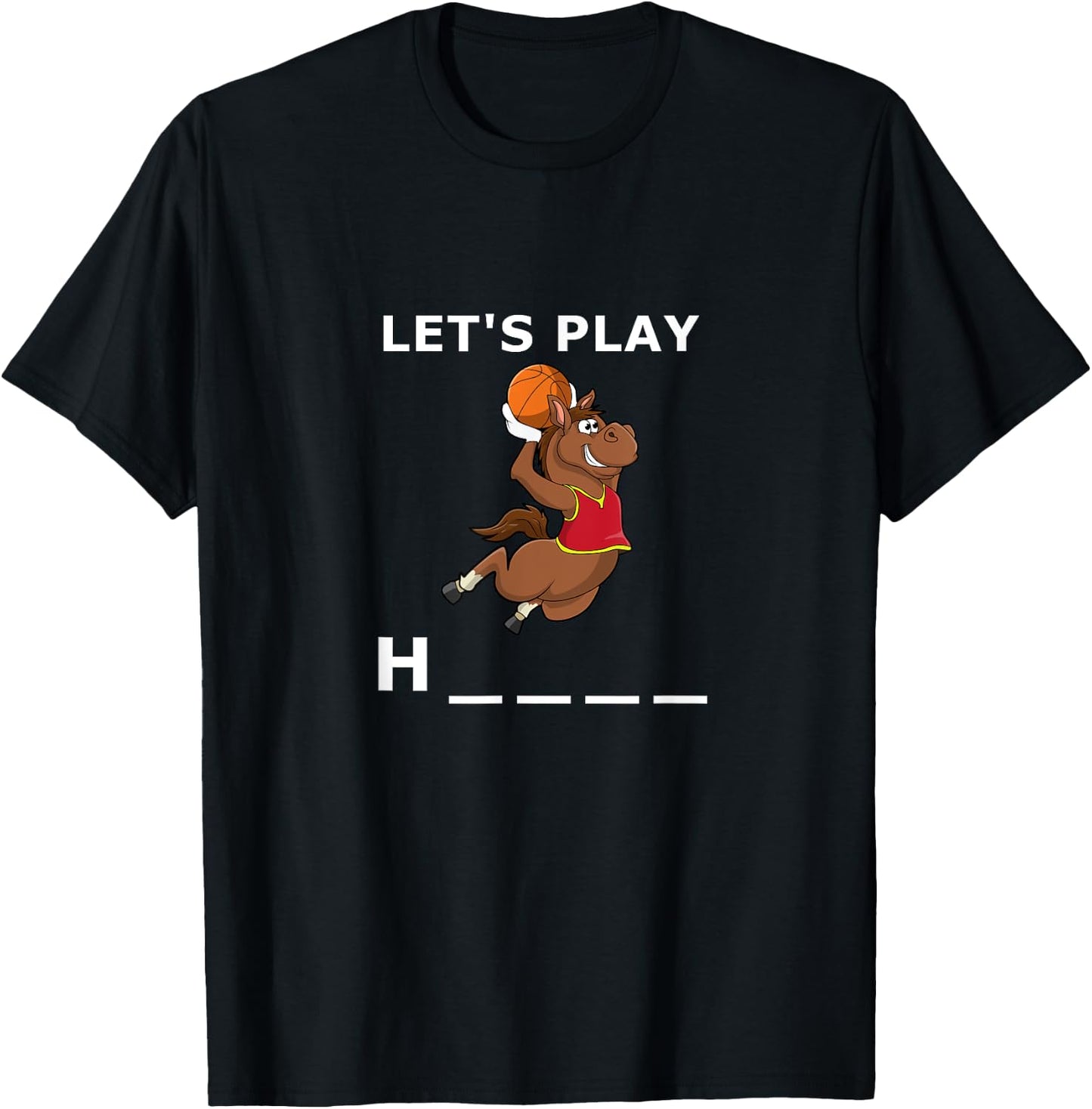 Funny basketball horse game quote Let's play horse T-Shirt - T-Shirt | Black