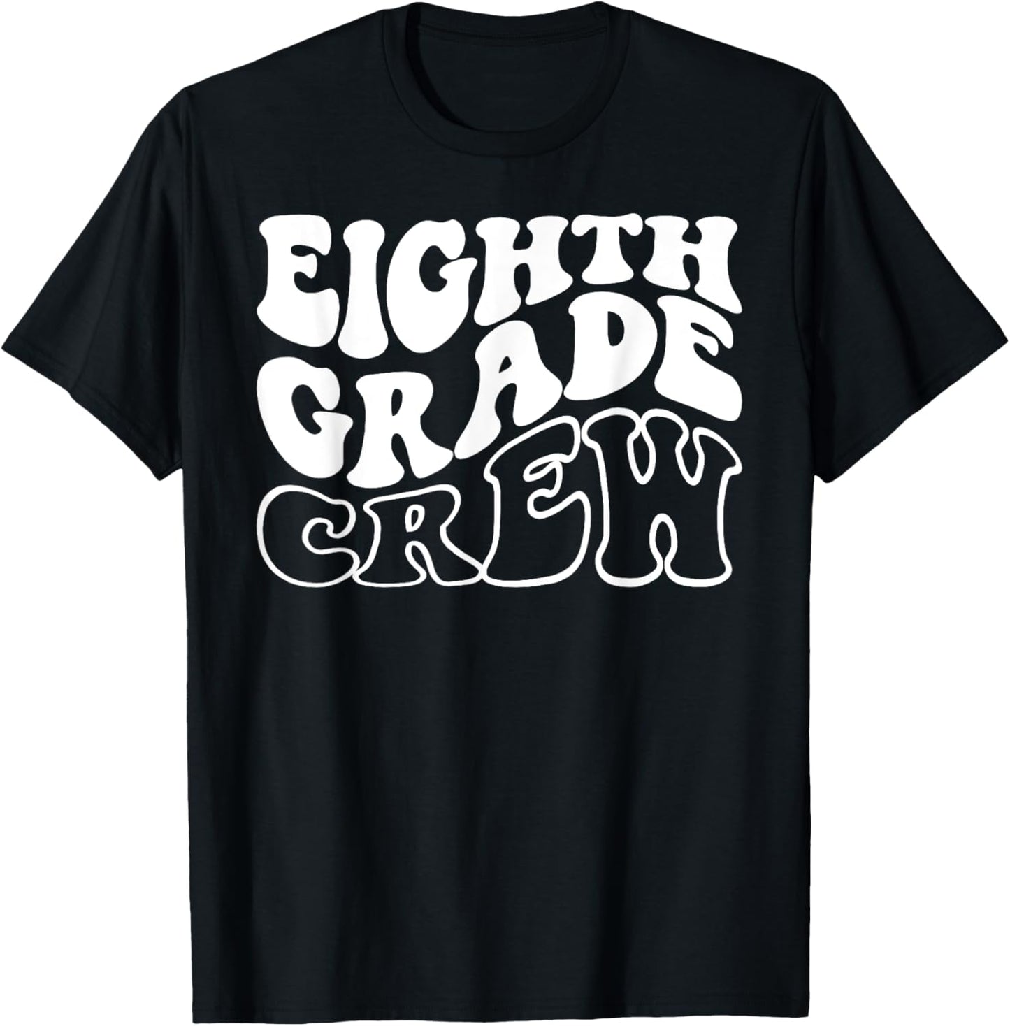 Eighth Grade Crew Happy First Day Of School 8th GRADE Back T-Shirt - T-Shirt | Black