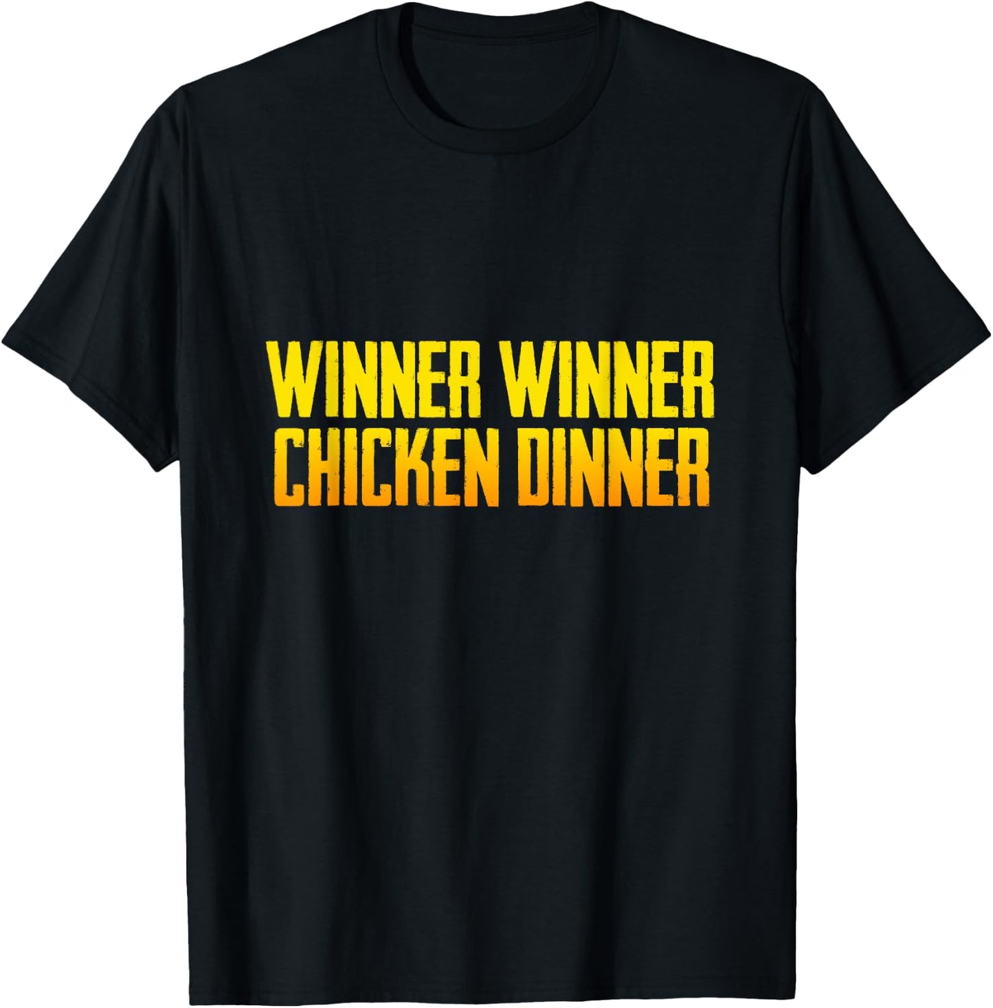 Winner Winner Chicken Dinner T-Shirt - T-Shirt | Black