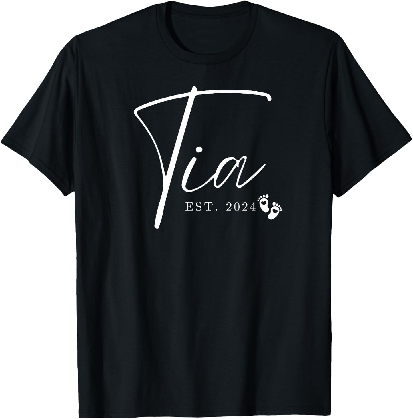 Tia Est 2024 Promoted to Tia First Time New Tia Aunt Auntie T-Shirt - T-Shirt | Black