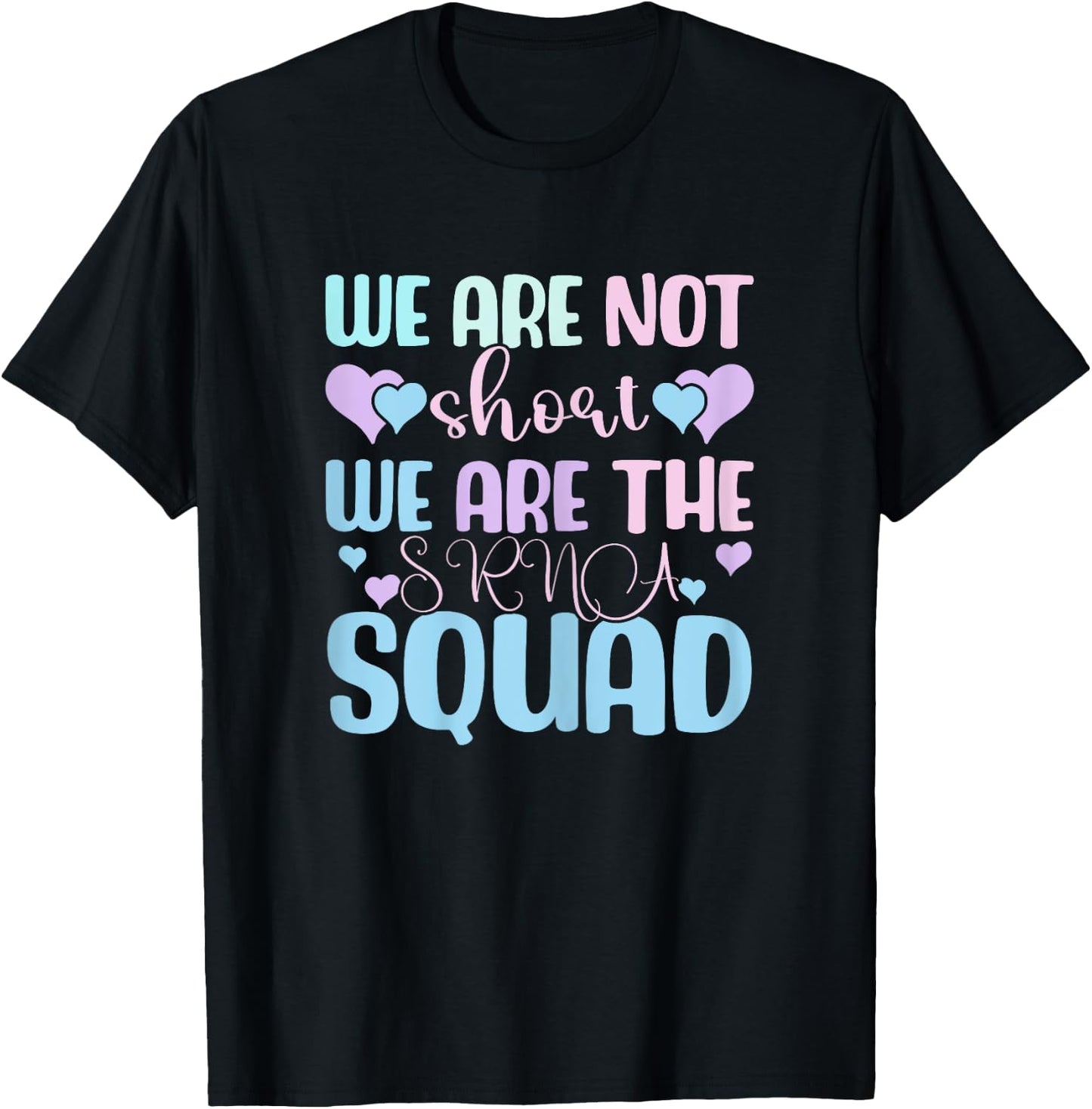Student Registered Nurse Anesthetist, SRNA Nurse Squad T-Shirt - T-Shirt | Black