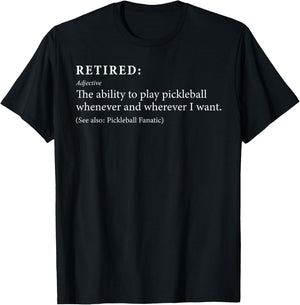 Retired Defination Pickleball Lover Retirement - -Adults - Black - Small - Short Sleeve - Funny Retirement Gift & Women - Sports Theme - Office Lifestyle T-Shirt - T-Shirt | Black