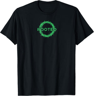 Rooted in Christ having your roots firmly in God T-Shirt - T-Shirt | Black