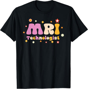 MRI Technologist | Cute Retro Vintage Health Care Worker T-Shirt - T-Shirt | Black