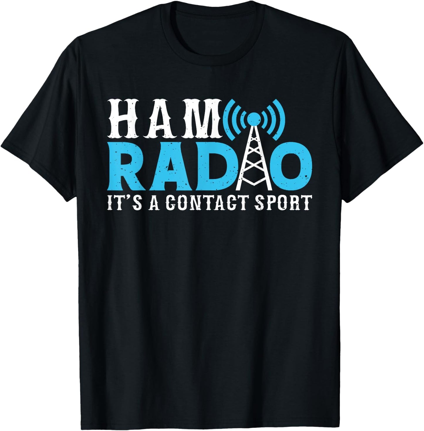 Ham Radio Its A Contact Sport Funny Ham Radio T-Shirt - T-Shirt | Black
