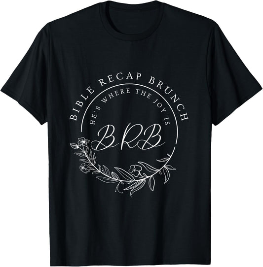 Bible Recap Brunch He's Where The Joy Is T-Shirt - T-Shirt | Black