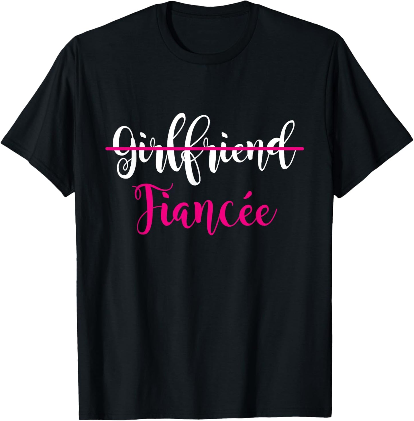 Girlfriend Fiancee Shirt Engagement Party Couple Fiancee T-Shirt - T-Shirt | Black