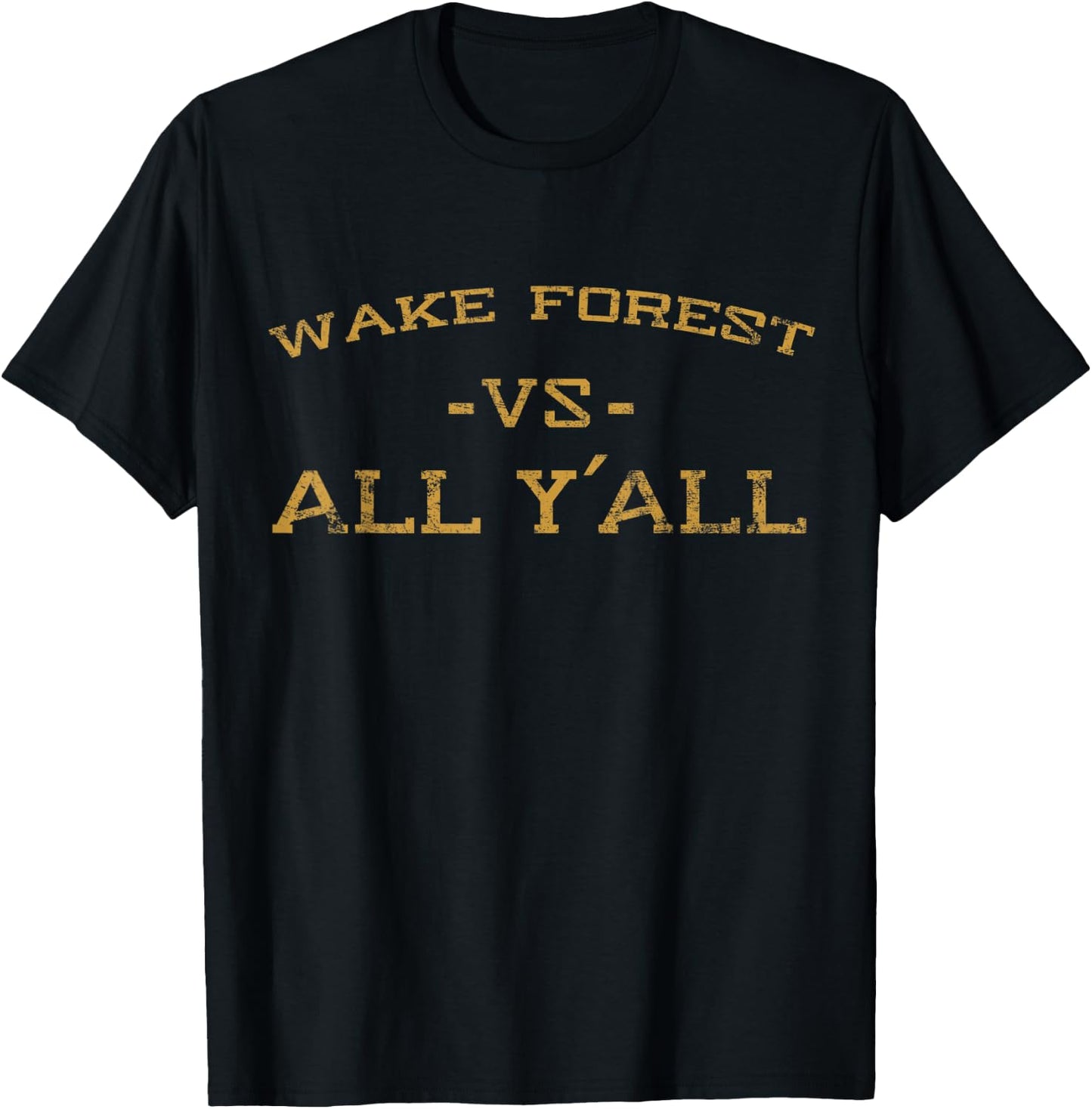Wake Forest Vs All Yall for Y'All Vintage Men Women T-Shirt - T-Shirt | Black