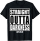 Straight Outta Darkness Shirt Biblical Verse Design Gift T-Shirt - T-Shirt | Black