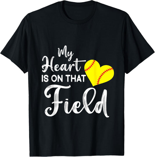Funny Softball Quote My Heart is on That Field Softball Mom T-Shirt - T-Shirt | Black