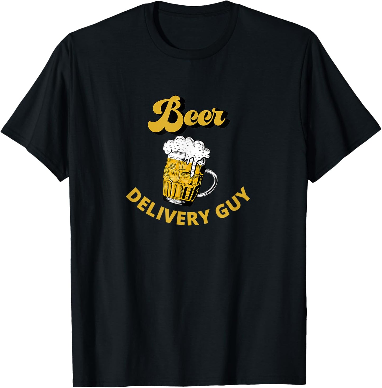 Beer delivery guy Funny Gift T-Shirt - T-Shirt | Black